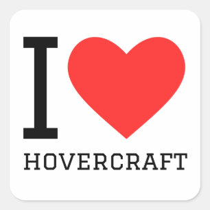 Ik hou van hovercraft vierkante sticker