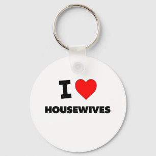 Ik hou van huisvrouwen sleutelhanger