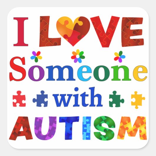 Ik hou van iemand met AUTISM Vierkante Sticker (Voorkant)