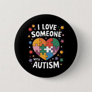 Ik hou van iemand met autisme, bewustzijn van auti ronde button 5,7 cm