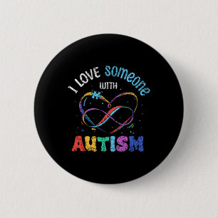 Ik hou van iemand met autisme die autisme onderste ronde button 5,7 cm