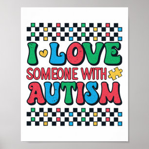 Ik hou van iemand met Autisme Man Women Kind Poster
