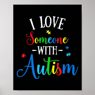 Ik hou van iemand met Autisme Man Women Kind Poster