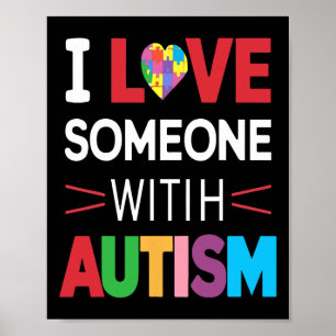 Ik hou van iemand met Autisme Man Women Kind Poster