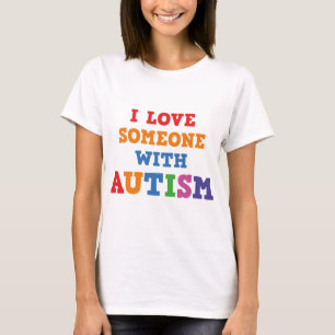 Ik hou van iemand met autisme t-shirt