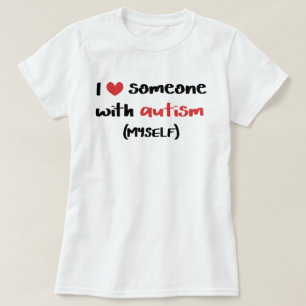 Ik hou van iemand met autisme (zelf) t-shirt