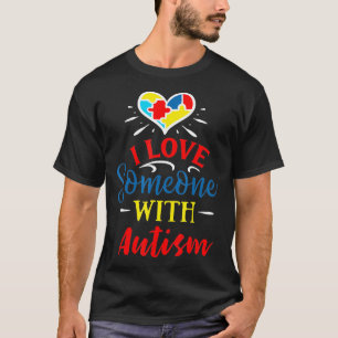 Ik hou van iemand met Autististische Autististisch T-shirt