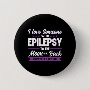 Ik hou van iemand met epilepsie op de maan ronde button 5,7 cm