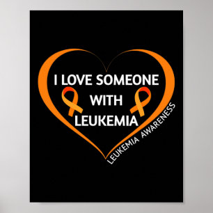 Ik hou van iemand met leukemie Geweldige leukemie Poster