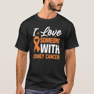 Ik hou van iemand met nierkanker t-shirt