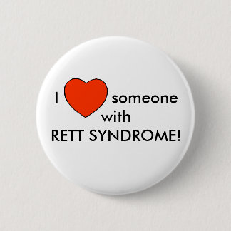 Ik hou van iemand met RETT SYNDROME! Ronde Button 5,7 Cm