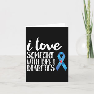 Ik hou van iemand met type 1 diabetes voorlichting kaart