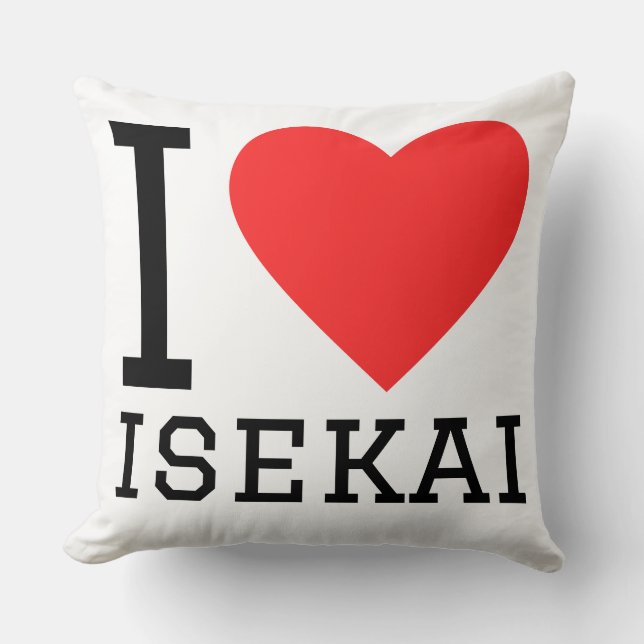 Ik hou van isekai  kussen (Voorkant)