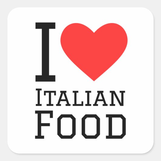 Ik hou van Italiaans eten Vierkante Sticker (Voorkant)