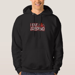 Ik hou van Jalapeno Spicy Food Chili Mexican Cinco Hoodie