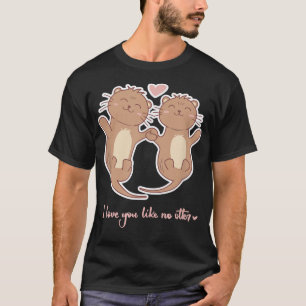 Ik hou van je als geen ander gezegde liefde koppel t-shirt