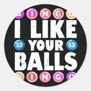 Ik hou van je ballen Bingo gokken Vrouwen Moeders  Ronde Sticker