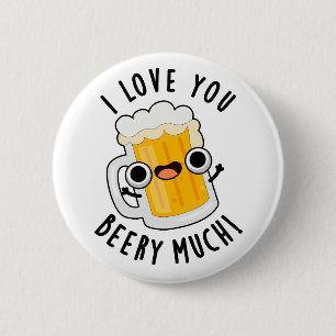 Ik hou van je Beery Much Funny Drink Pun Ronde Button 5,7 Cm