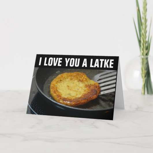 IK HOU VAN JE EEN LATKE Alle gelegenheidskaarten Kaart (Voorkant)