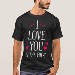 Ik hou van je in de eerste t-shirt