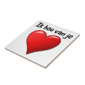 Ik hou van je in het Nederlands Tegeltje (Zijkant)