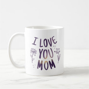 Ik hou van je mama Floral Moederdag Gift Ideeën Koffiemok
