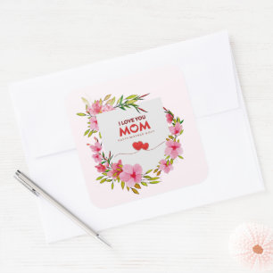 "Ik hou van je mama" Gelukkige Moederdag Bloemen Vierkante Sticker