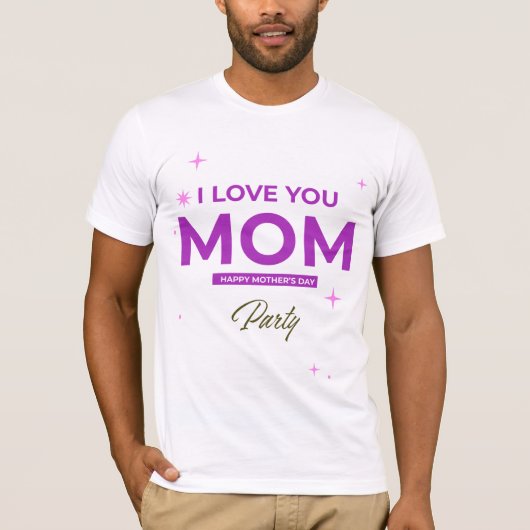 Ik hou van je mama - Happy Moederdag T-shirt (Voorkant)