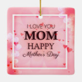 Ik hou van je mama Moederdag | ORNAMENT (Achterkant)