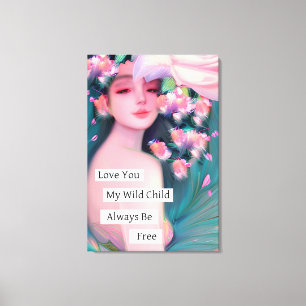 Ik hou van je, mijn wilde kind canvas afdruk