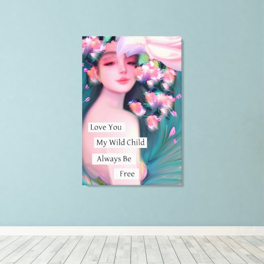 Ik hou van je, mijn wilde kind canvas afdruk (Insitu (Houten vloer))