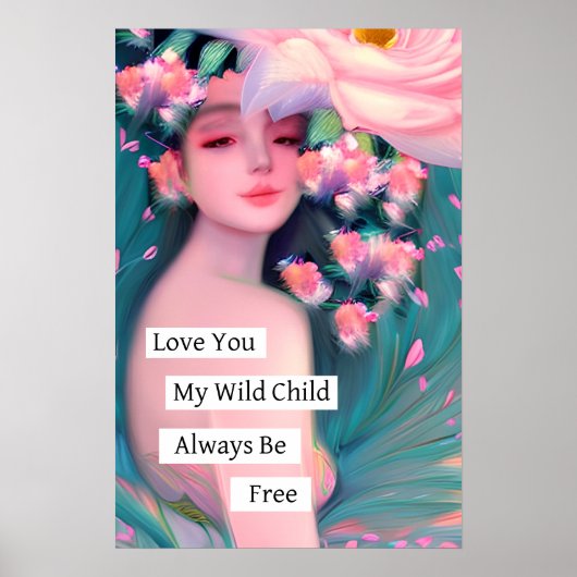 Ik hou van je, mijn wilde kind poster (Voorkant)