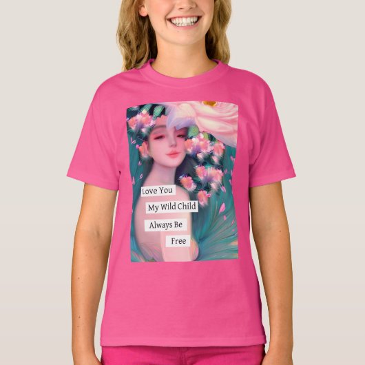 Ik hou van je, mijn wilde kind t-shirt (Voorkant)