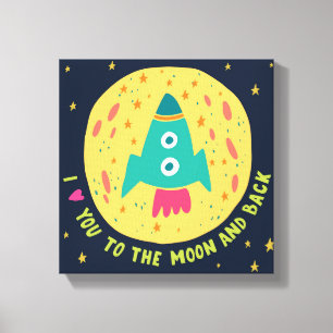 Ik hou van je naar de maan en de achterste Rockets Canvas Afdruk