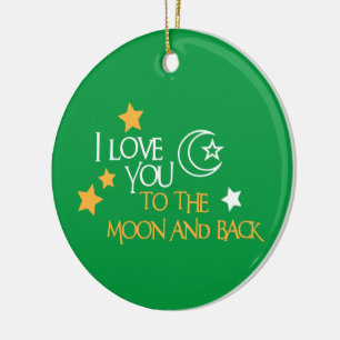 Ik hou van je naar de maan en ga terug naar de uni keramisch ornament