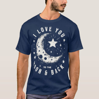 Ik hou van je naar de maan en terug t-shirt