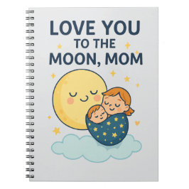 Ik hou van je naar de maan moeder T-shirt Notitieboek