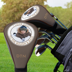 Ik hou van je, ruw en terug, Aangepaste foto bruin Golfheadcover