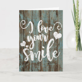 Ik hou van je Smile Rustic Wood Chalk Typografie Kaart