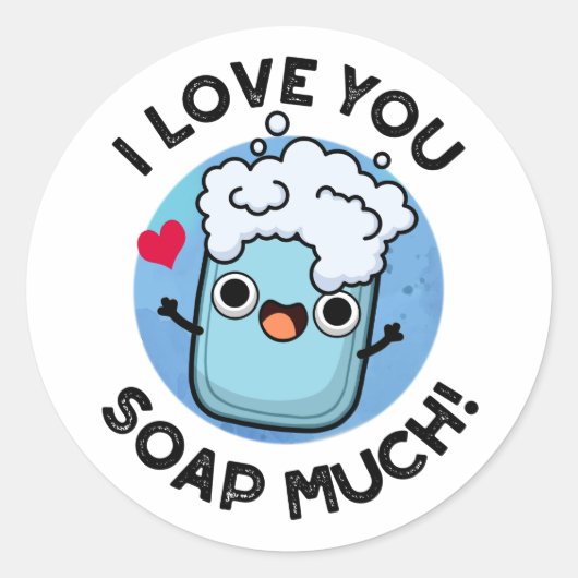 Ik hou van je soap veel grappige Soap Pun Ronde Sticker (Voorkant)
