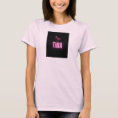 Ik hou van je Tina T-shirt (Voorkant)