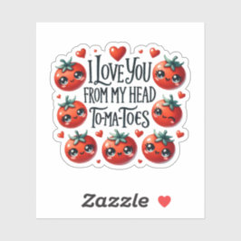 Ik hou van je uit mijn hoofd tomaten - Schattigee  Sticker