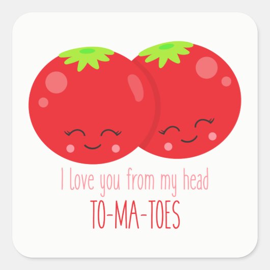 Ik hou van je uit mijn hoofd tomaten sticker (Voorkant)