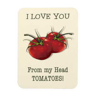 Ik hou van je van hoofd naar tenen: Tomato, Pun Magneet