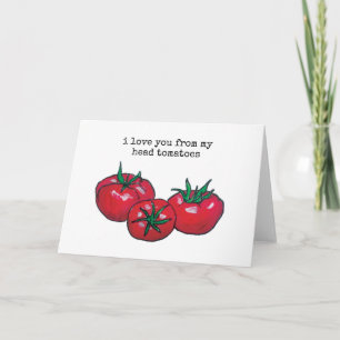 Ik hou van je van mijn hoofd Tomaten Pun Card Kaart