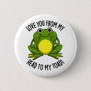 Ik hou van je van mijn hoofd tot mijn pad grappig  ronde button 5,7 cm