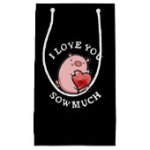 Ik hou van je, veel grappigheidspijn, varkensbal, klein cadeauzakje (Voorkant)