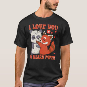 Ik hou van je zo beary veel rode panda schattig pa t-shirt