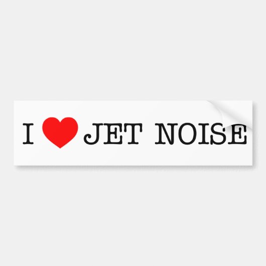 Ik hou van Jet Noise Bumpersticker (Voorkant)