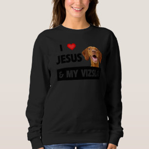Ik hou van Jezus en mijn Vizsla Dog mama pa Christ Trui